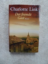 Charlotte Link - Der fremde Gast