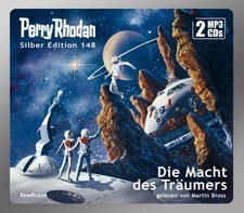 Perry Rhodan Silber Edition 148 Die Macht des Träumers (2 mp3-CDs)