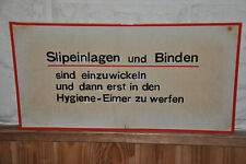 Altes Schild DDR Krankenhaus,Slipeinlagen Und Binden In dDen Hygiene-Eimer,Retro