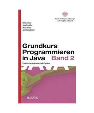 Grundkurs Programmieren in Java: Band 2: Programmierung kommerzieller Systeme