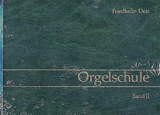 Orgelschule 2 Friedhelm Deis