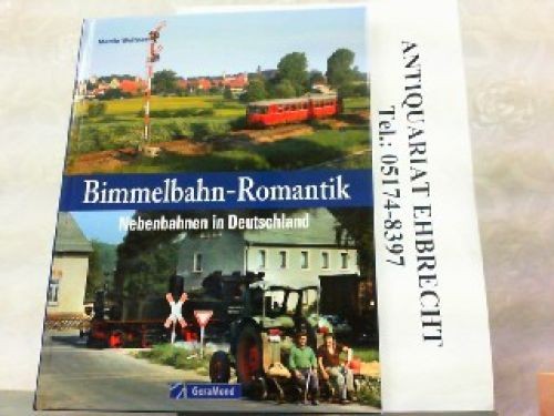 Bimmelbahn-Romantik