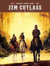 Jim Cutlass. Tom 2 - Giraud