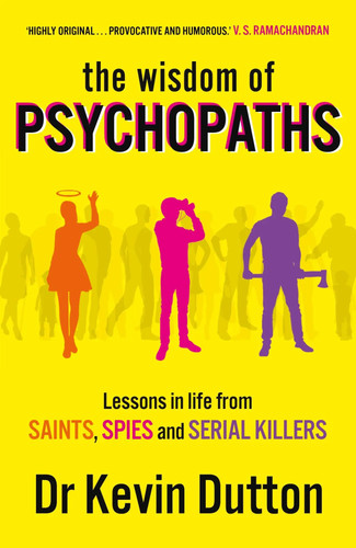 The wisdom psychopaths - of, |