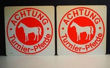 Pferde Anhänger Schild " Achtung Turnierpferde" ca. 25 x 25cm groß Pferdehänger