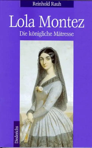Lola montez die königliche - montez.,