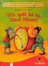 Maxi Maus lernt die Uhrzeit