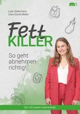 Fettkiller: So geht abnehmen richtig! von Opfermann... | Buch | Zustand sehr gut