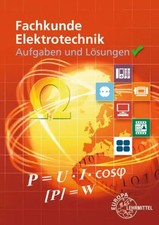 Aufgaben und Lösungen zu 30138: Fachkunde Elektrotechnik | Bumiller (u. a.)