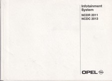 OPEL Infotainment System NCDR 2011 NCDC 2013 Bedienungsanleitung 2002 Manuel RN