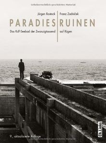 Paradiesruinen das kdf seebad - paradiesruinen:, kdf-seebad
