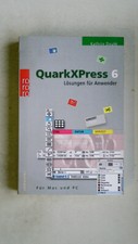 107943 Kathrin Douté QUARKXPRESS 6 Lösungen für Anwender ; für Mac und PC