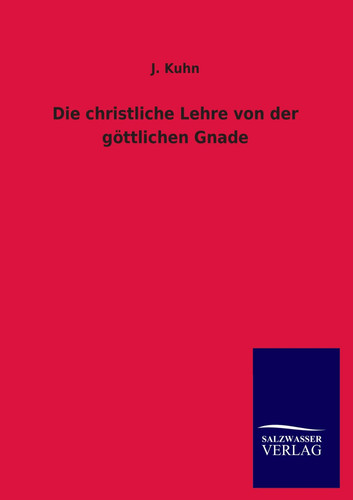 Kuhn die christliche - j.,