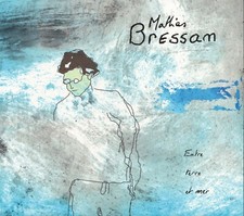 Mathias Bressan / Entre Terre