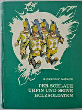 Alexander Wolkow. Der schlaue Urfin und seine Holzsoldaten - DDR Kinderbuch 1982