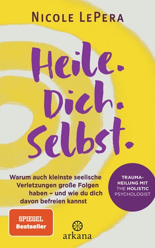Heile dich selbst nicole - heile., |