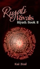 Kai Zeal | Riyati Rivals | Buch | Englisch (2025) | Aquakat Publishing
