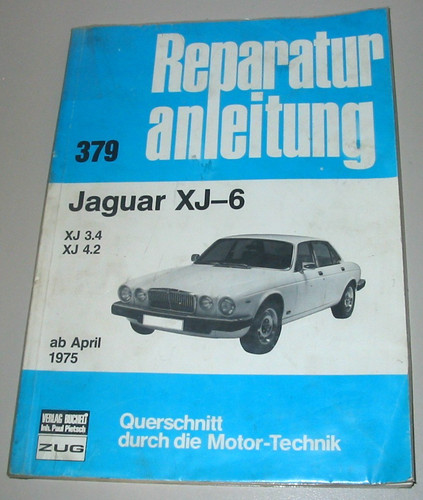 Reparaturanleitung jaguar 6 - jaguar, xj