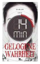 14 Minuten gelogene Wahrheit