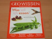 GEO WISSEN ERNÄHRUNG "Was