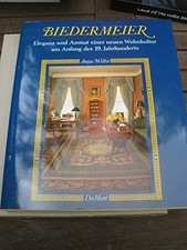 Biedermeier: Eleganz und Anmut