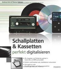 Schallplatten  Kassetten perfekt digitalisieren vo... | Buch | Zustand sehr gut