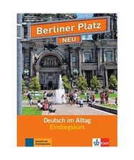 Berliner Platz NEU Einstiegskurs: Deutsch im Alltag. Buch mit 2 Audio-CDs. Buch 
