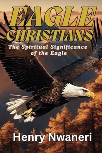 Eagle christians the spiritual - eagle,