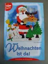 Weihnachten ist da! Fensterbilder aus Windowcolor A. Ritterhoff Topp Bastelheft