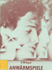 Anwärmspiele, Experimente für Lern- und Arbeitsgruppen, von Klaus W. Vopel,