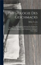Physiologie Des Geschmacks