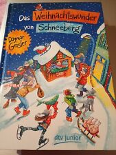 Dagmar Geisler - Das Weihnachtswunder von Schneeberg - dtv junior 2013