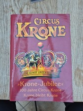 Circus Krone "Krone-Jubilee" 100 Jahre