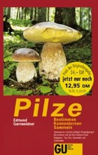 GU Naturführer Pilze. Bestimmen, kennenlernen, sammeln v... | Buch | Zustand gut