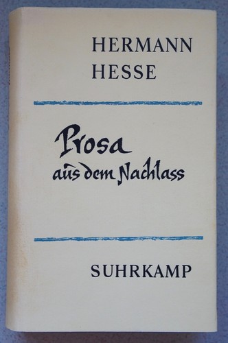 Hermann hesse prosa aus - prosa, dem