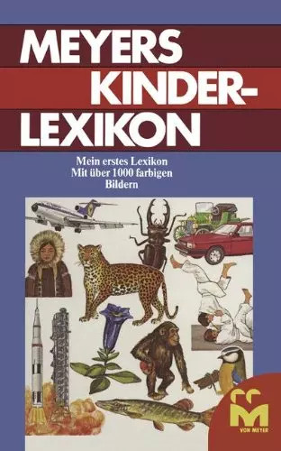 Meyers kinderlexikon - kinderlexikon, (meyers