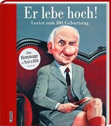 Lebe hoch loriot zum - lebe, 100