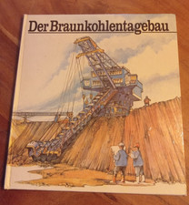 Der Braunkohlentagebau 1