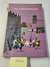 Die Nibelungen. Bearbeitet von Thomas Trent