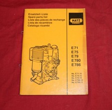 Ersatzteilliste HATZ Diesel Motor E 71, 75, 79, 780, 786 , Ausgabe 1992