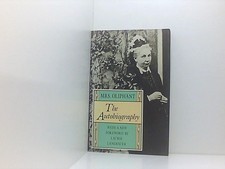 The Autobiography of Mrs. Oliphant Oliphant, Mrs. (Margaret) und Harry Coghill: