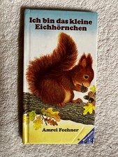 Ich bin das kleine Eichhörnchen von Amrei Fechner (Ravensburger) | ? 576