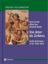 Von Amor bis Zerberus: Antike
