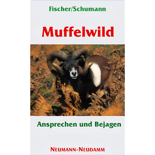 Muffelwild ansprechen und - –,