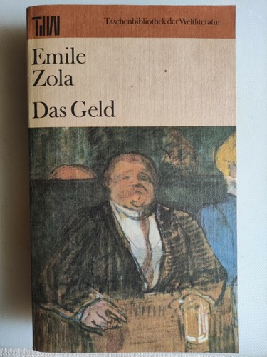 Emile zola das geld im - emile, geld,