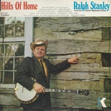 LP Ralph Stanley And The Clinch Mountain Boys Hills Of Home King Records