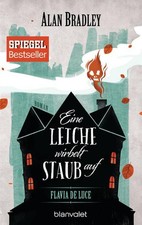 Flavia de Luce 7 - Eine Leiche