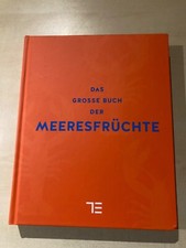 Das grosse Buch der Meeresfrüchte Teubner Edition große Kochbuch Christian Teubn