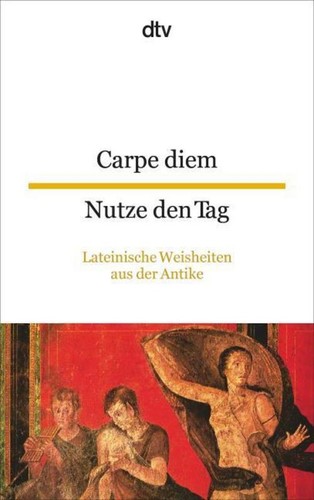 Carpe diem nutze - nutze, den