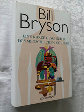 Eine kurze Geschichte des menschlichen Körpers Bill Bryson Gebunden